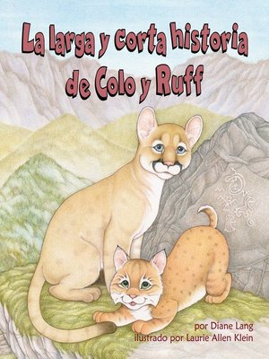 cover image of La larga y corta historia de Colo y Ruff (The Long and Short Tail of Colo and Ruff)